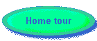 Home tour